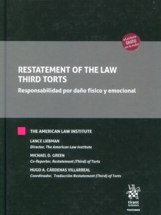 Responsabilidad por daño físico y emocional. Restatement of the Law Third Torts