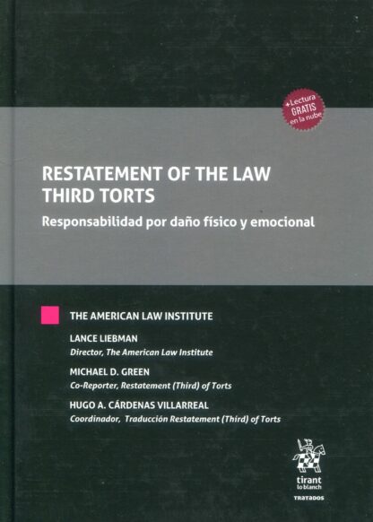 Responsabilidad por daño físico y emocional. Restatement of the Law Third Torts
