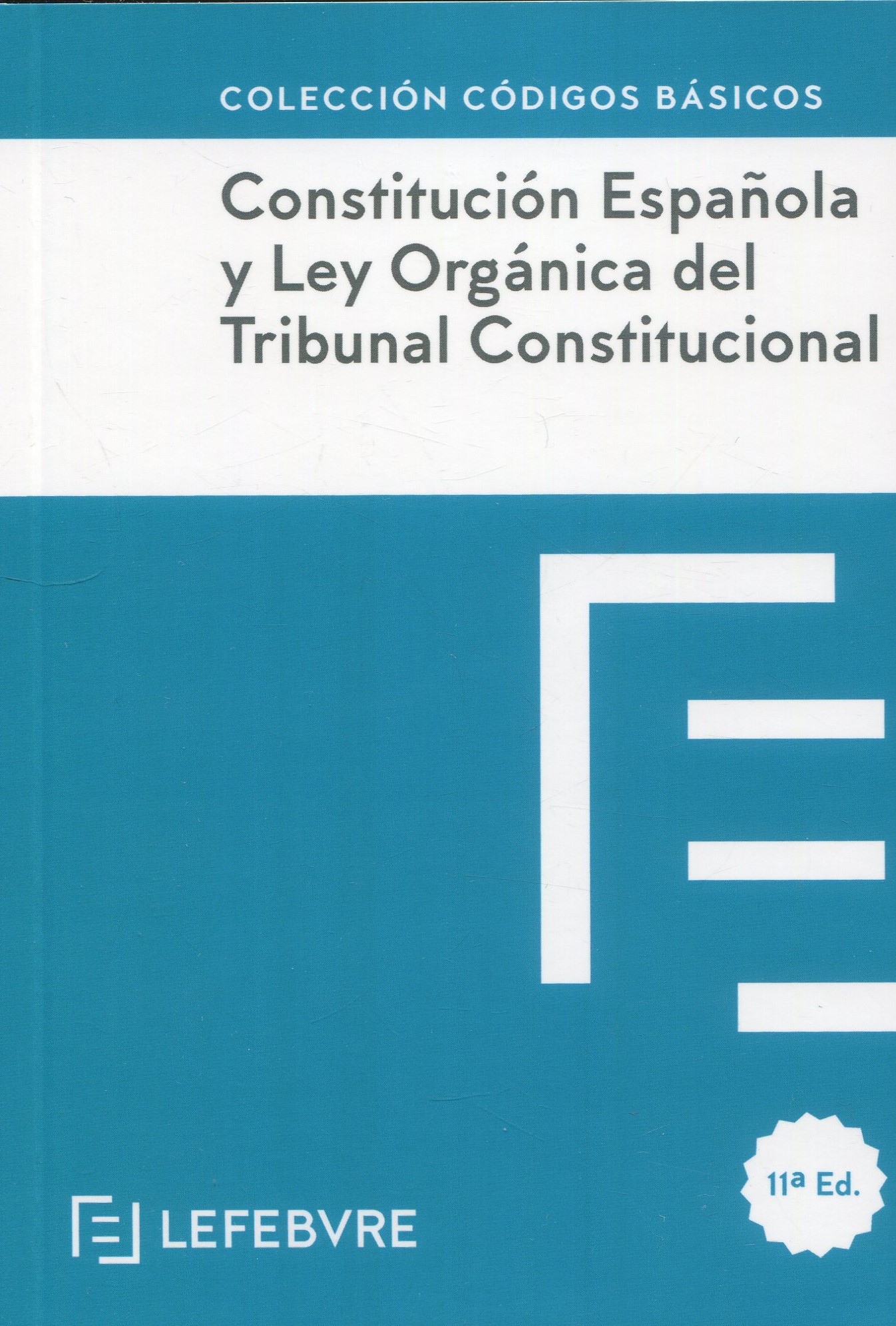 Constitución Española y LOTC 2023 Lefbvre 9788419573766