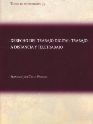 Derecho del trabajo digital: trabajo a distancia y teletrabajo