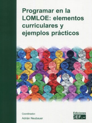 Programar en la LOMLOE: elementos curriculares y ejemplos prácticos