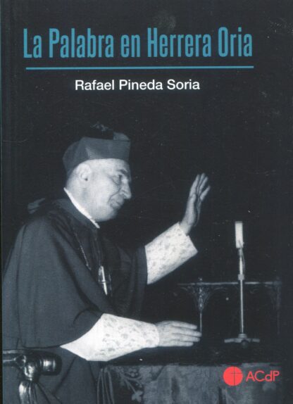La palabra en Herrera Oria