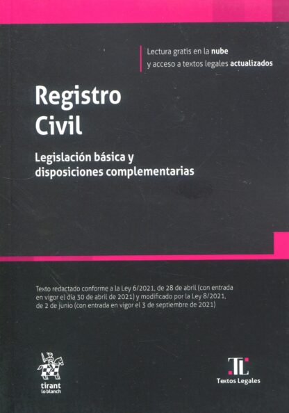 Registro civil. Legislación básica y disposiciones complementarias