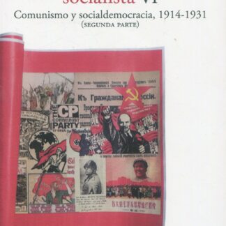 Historia del pensamiento socialistas VI. Comunismo y socialdemocracia, 1914-1931 (Segunda parte)