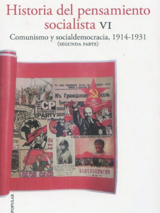 Historia del pensamiento socialistas VI. Comunismo y socialdemocracia, 1914-1931 (Segunda parte)