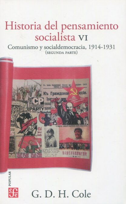 Historia del pensamiento socialistas VI. Comunismo y socialdemocracia, 1914-1931 (Segunda parte)