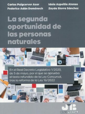 Segunda oportunidad de las personas naturales 2023. En el Real Decreto Legislativo 1/2020, de 5 de mayo, por el que se aprueba el texto refundido de la Ley Concursal, tras la reforma de la Ley 16/2022