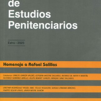 Revista de estudios penitenciarios. Extra 2023 Homenaje a Rafael Salillas