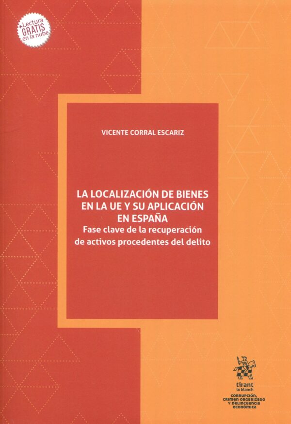 Localización de bienes en la UE y su aplicación en España 9788411693189