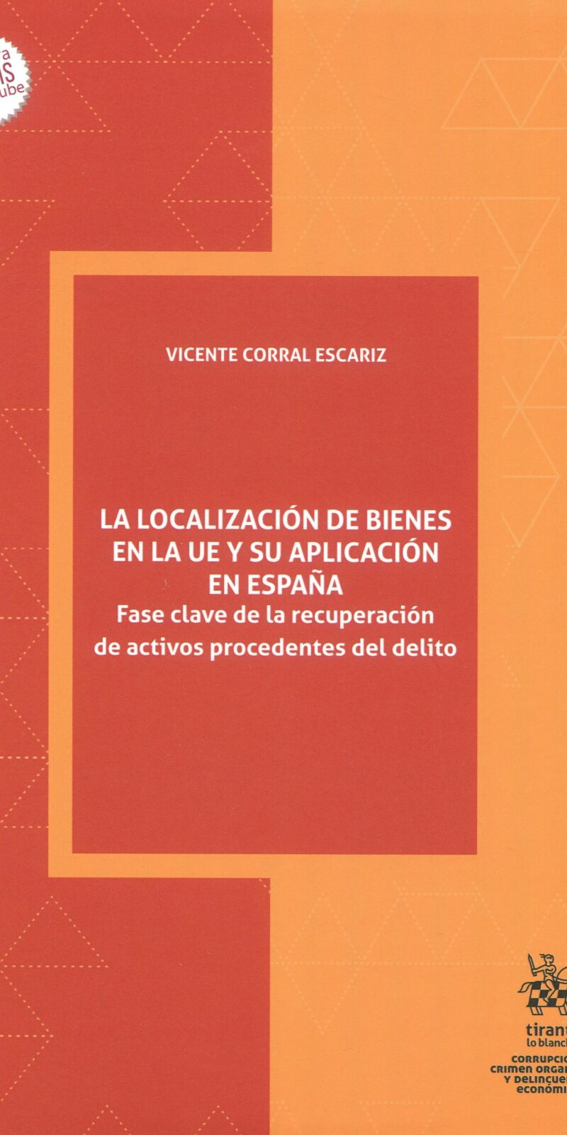 Localización de bienes en la UE y su aplicación en España 9788411693189