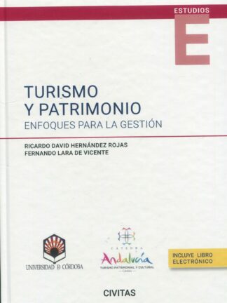 Turismo y patrimonio: enfoques para la gestión