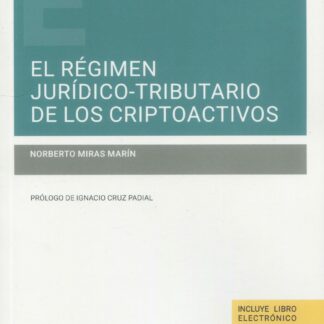 El régimen jurídico-tributario de los criptoactivos