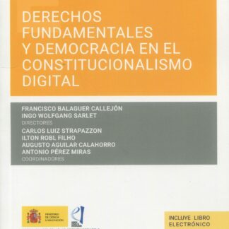 Derechos fundamentales y democracia en el constitucionalismo digital