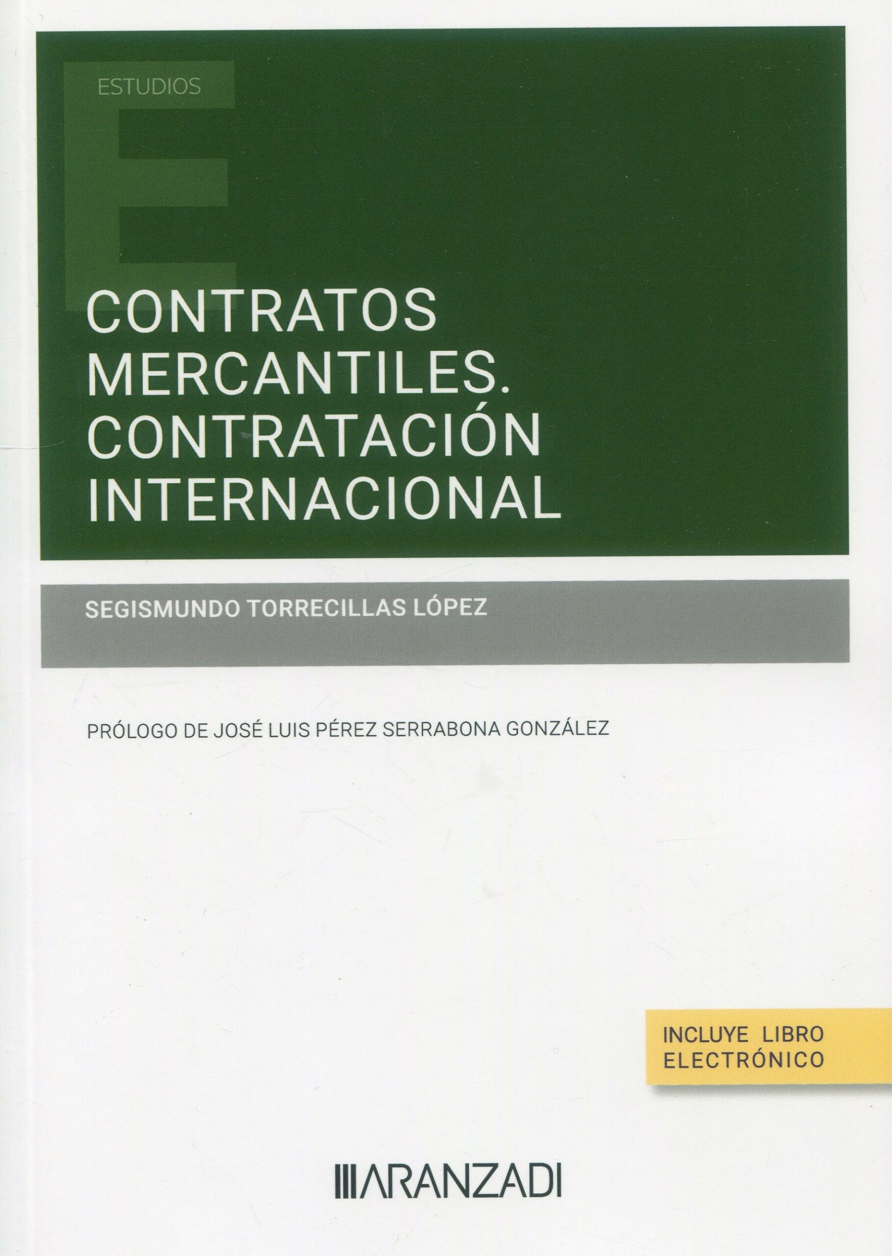 Contratos mercantiles. Contratación internacional 9788411634601