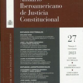 Anuario iberoamericano de justicia constitucional Nº 27 (1). Enero/junio 2023