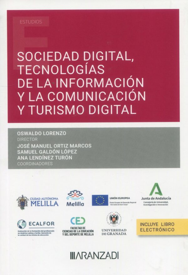 Sociedad digital, tecnologías de la información y la comunicación y turismo digital 9788411257787