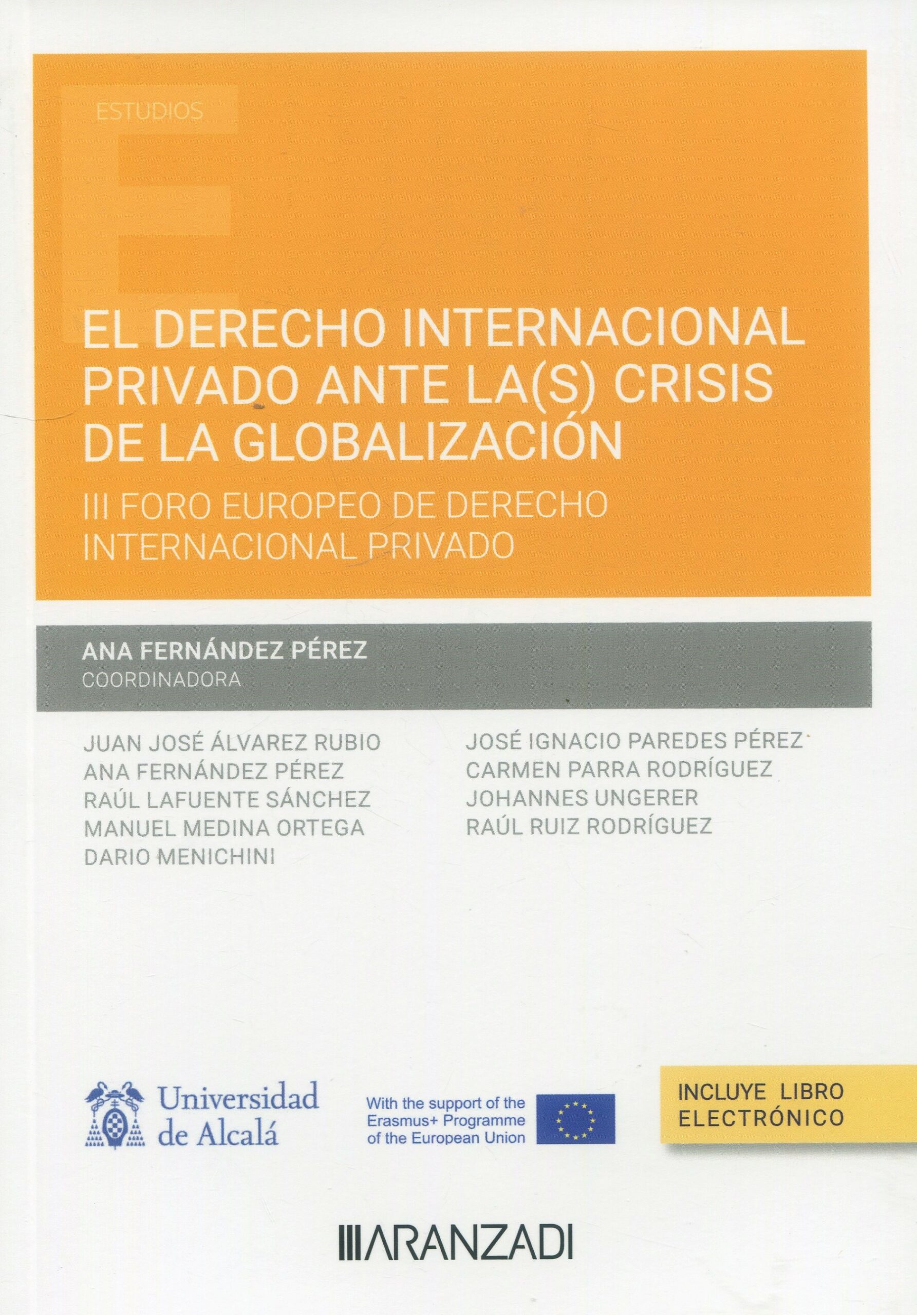 Derecho internacional privado ante las crisis de la globalización 9788411636117