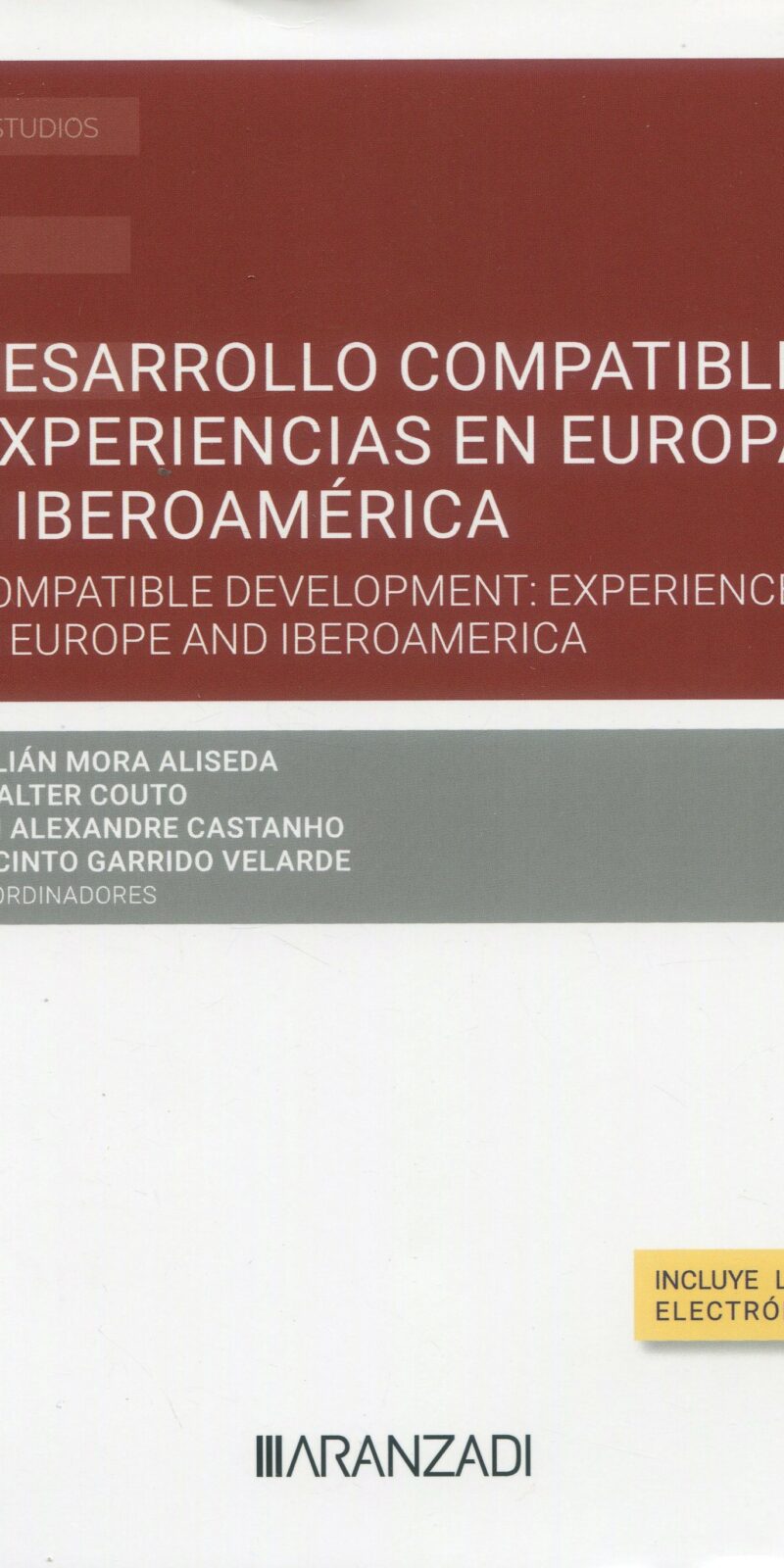Desarrollo compatible: experiencias en Europa e Iberoamérica 9788411636179