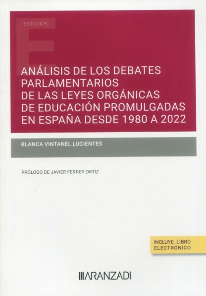 Análisis de los debates parlamentarios de las leyes orgánicas de educación promulgadas en España desde 1980 a 2022