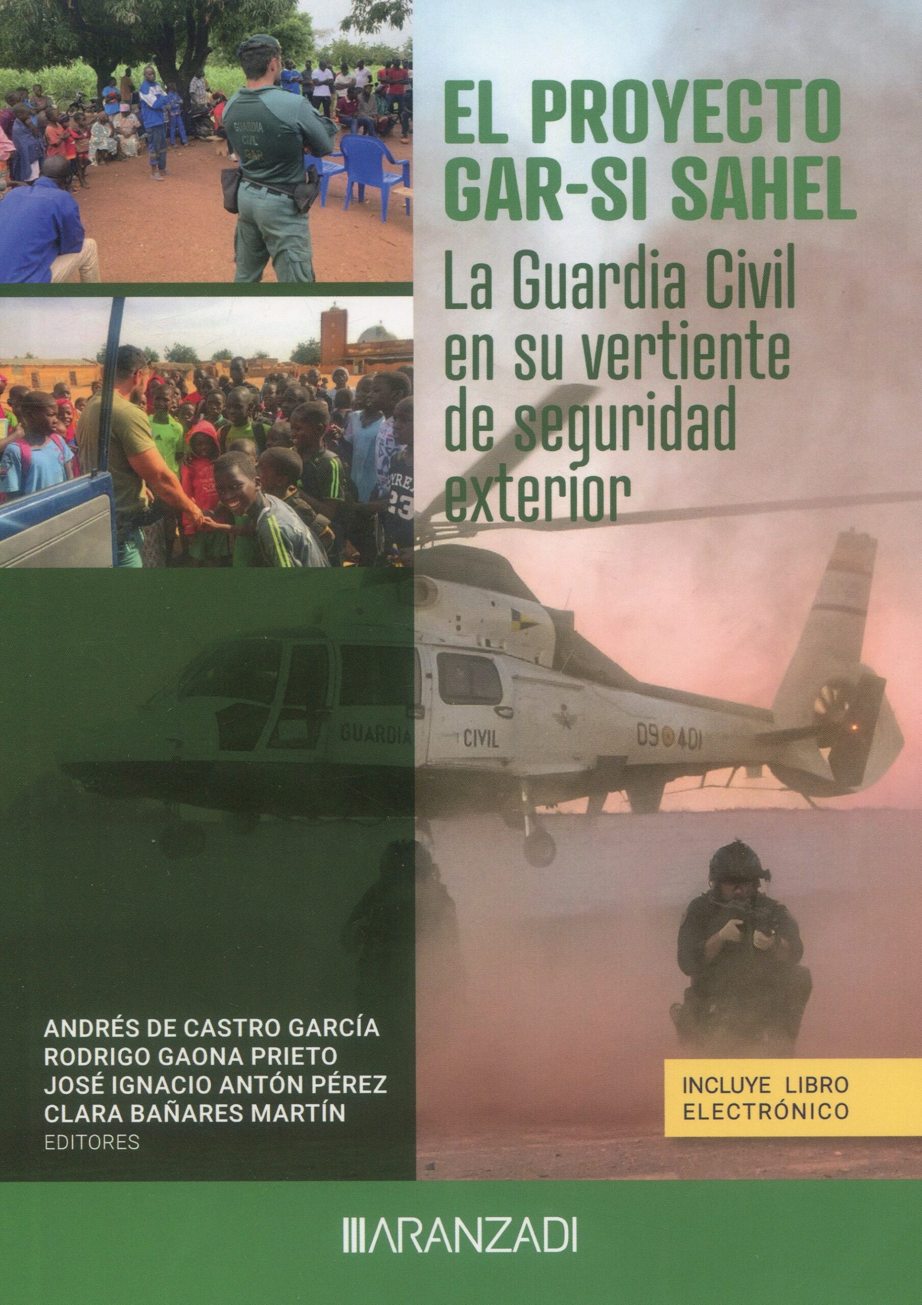Proyecto Gar-Si Sahel. La Guardia Civil en su vertiente de seguridad exterior 9788411636865