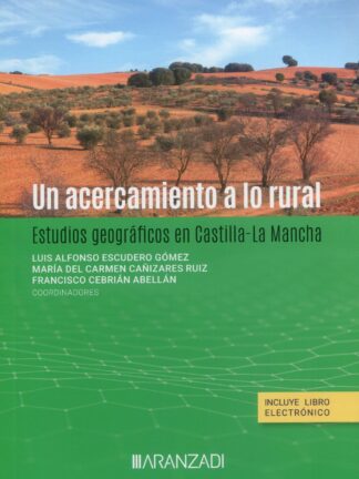 Un acercamiento a lo rural. Estudios geográficos en Castilla-La Mancha