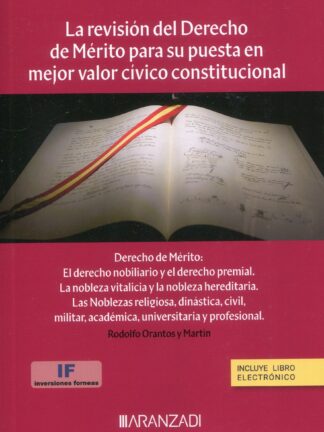 La revisión del derecho de mérito para su puesta en mejor valor cívico constitucional