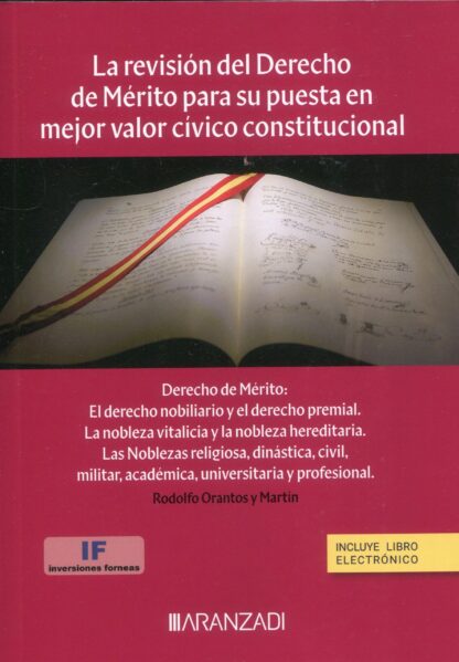 La revisión del derecho de mérito para su puesta en mejor valor cívico constitucional