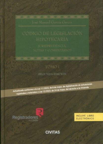 Código de legislación hipotecaria Tomo I y II
