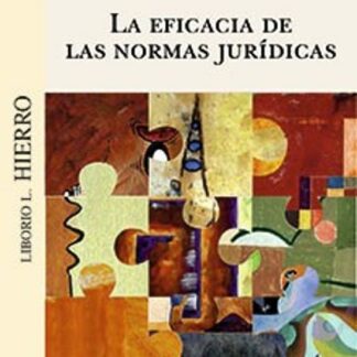 La eficacia de las normas Jurídicas