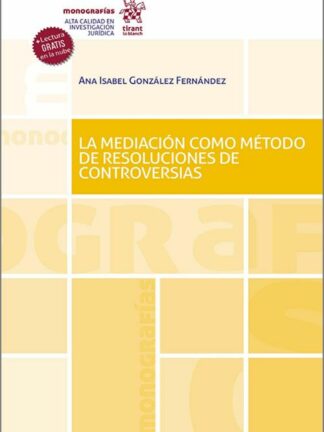 La mediación como método de resoluciones de controversias