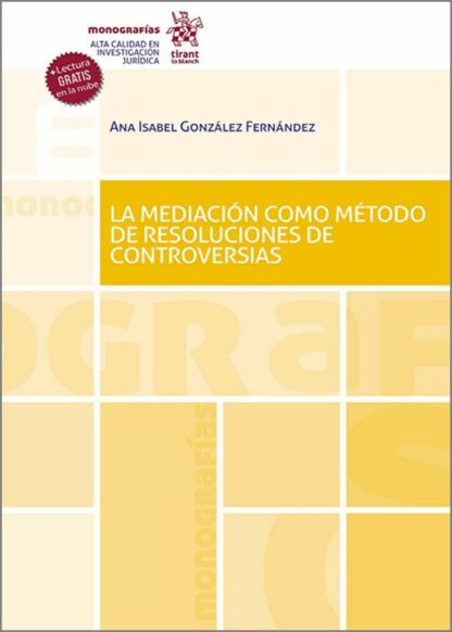 La mediación como método de resoluciones de controversias