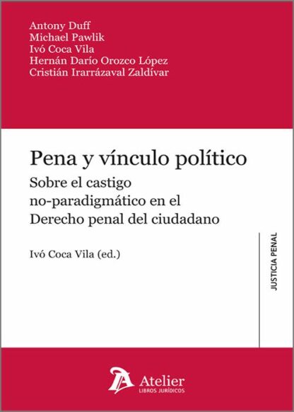 Pena y vínculo político. Sobre el castigo no-paradigmático en el derecho penal del ciudadano
