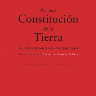Por una Constitución de la tierra. La humanidad en la encrucijada