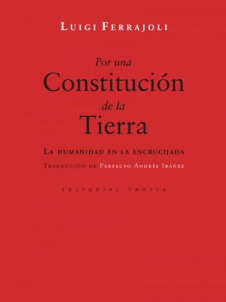 Por una Constitución de la tierra. La humanidad en la encrucijada