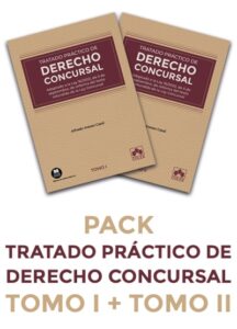 Tratado práctico de Derecho concursal Pack TOMO I Y TOMO II /