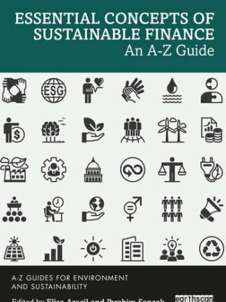 Essential Concepts of Sustainable Finance * An A-Z Guide