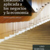 Estadística aplicada a los negocios y la economía