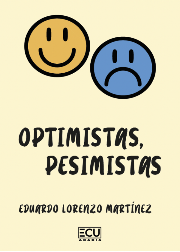 Optimistas, pesimistas 9788412626186