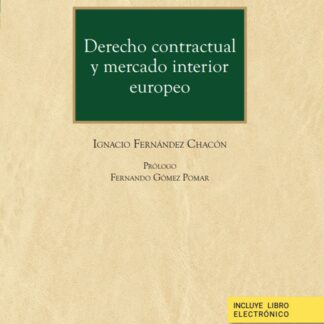 Derecho contractual y mercado interior europeo