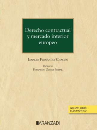 Derecho contractual y mercado interior europeo