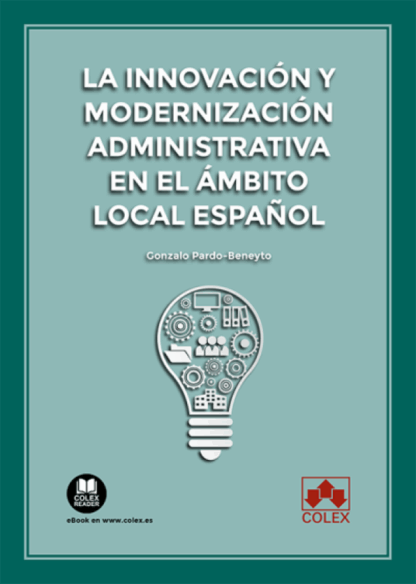 La innovación y modernización administrativa en el ámbito local español