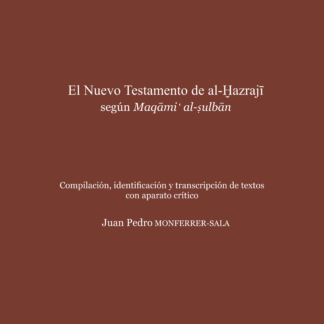 Nuevo Testamento de al-Hazrajî según Maqâmi´al-sulbân