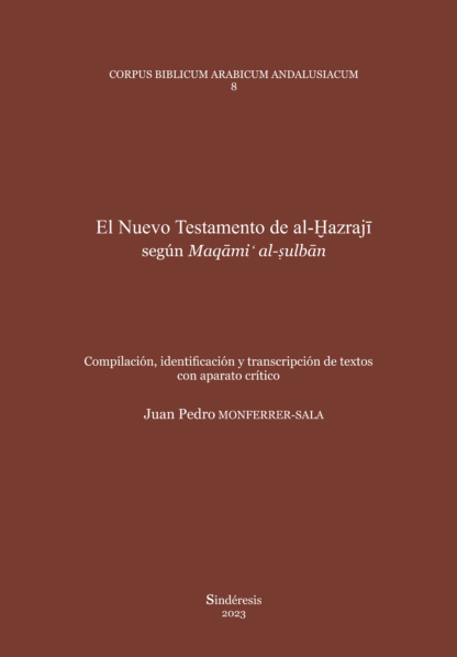 Nuevo Testamento de al-Hazrajî según Maqâmi´al-sulbân