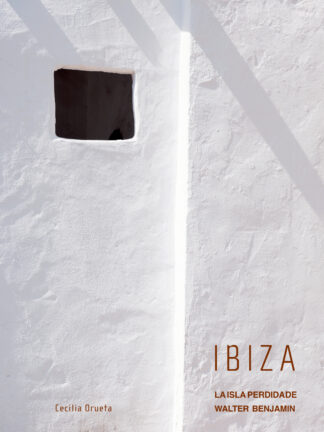 Ibiza La isla perdida de Walter Benjamin