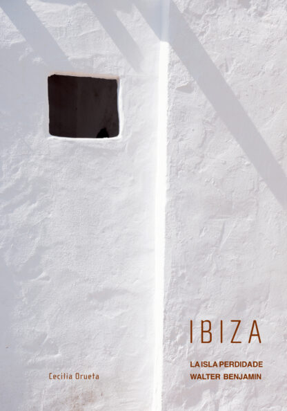 Ibiza La isla perdida de Walter Benjamin