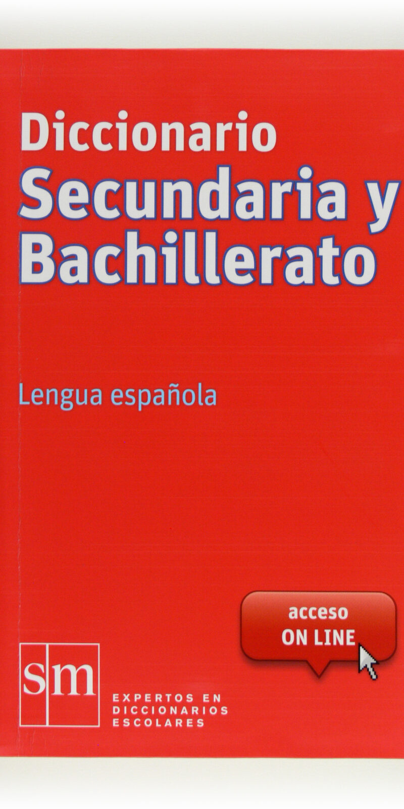 Diccionario de la lengua española. Secundaria y Bachillerato