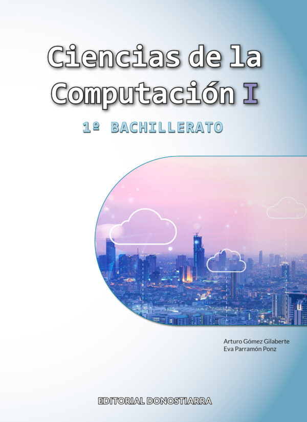 Ciencias de la Computación I  1 Bachillerato / 9788470637049