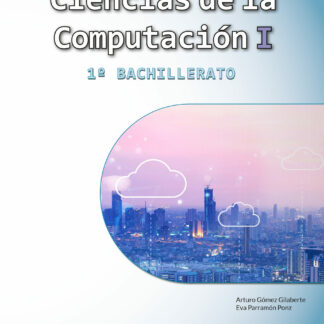 Ciencias de la Computación I - 1 Bachillerato
