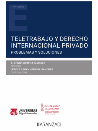 Teletrabajo y derecho internacional privado. Problemas y soluciones