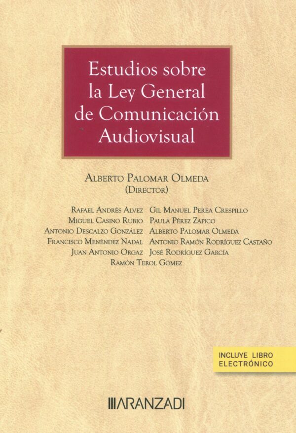 Estudios sobre la ley general de comunicación audiovisual 9788411636742